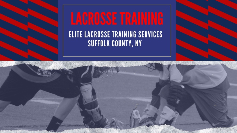 Lacrosse Training Services Suffolk County Long Island
