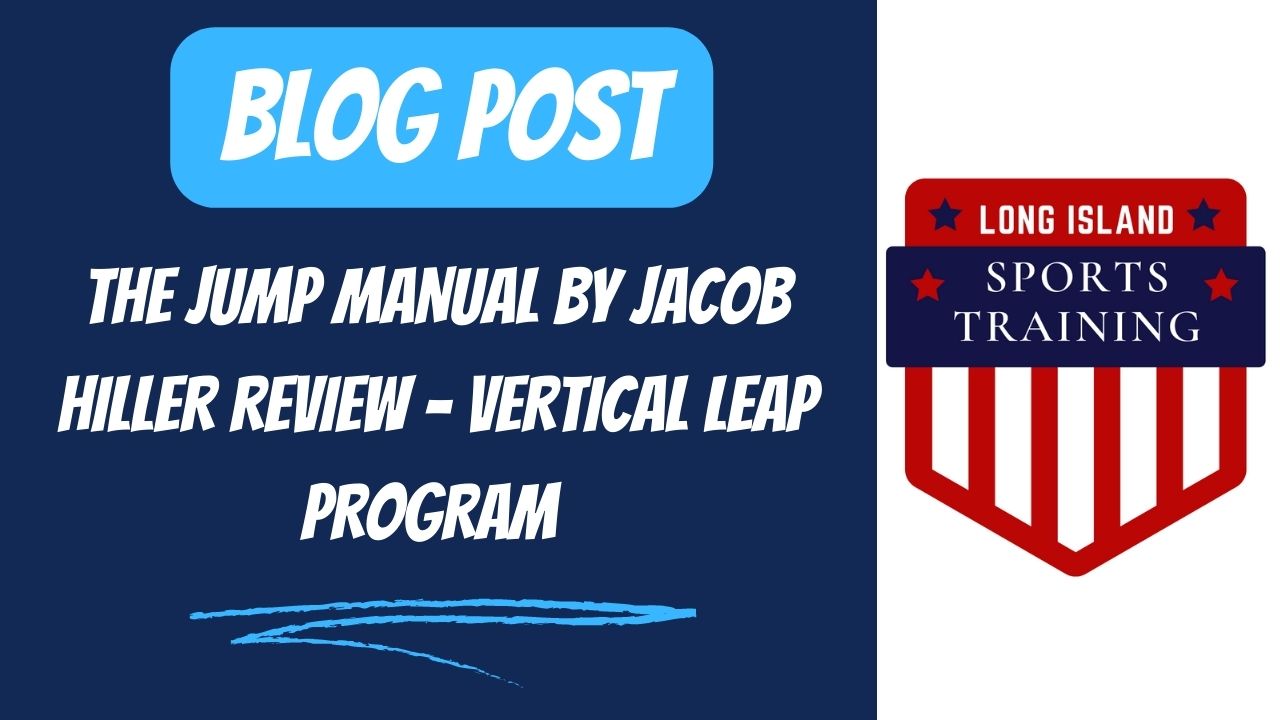 The Jump Manual By Jacob Hiller Review - Vertical Leap Program