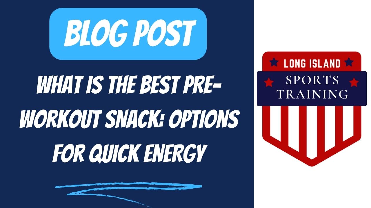 What Is The Best Pre-Workout Snack: Options For Quick Energy