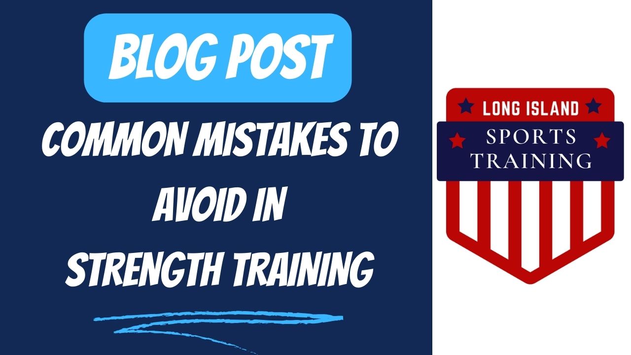 Common Mistakes To Avoid In Strength Training
