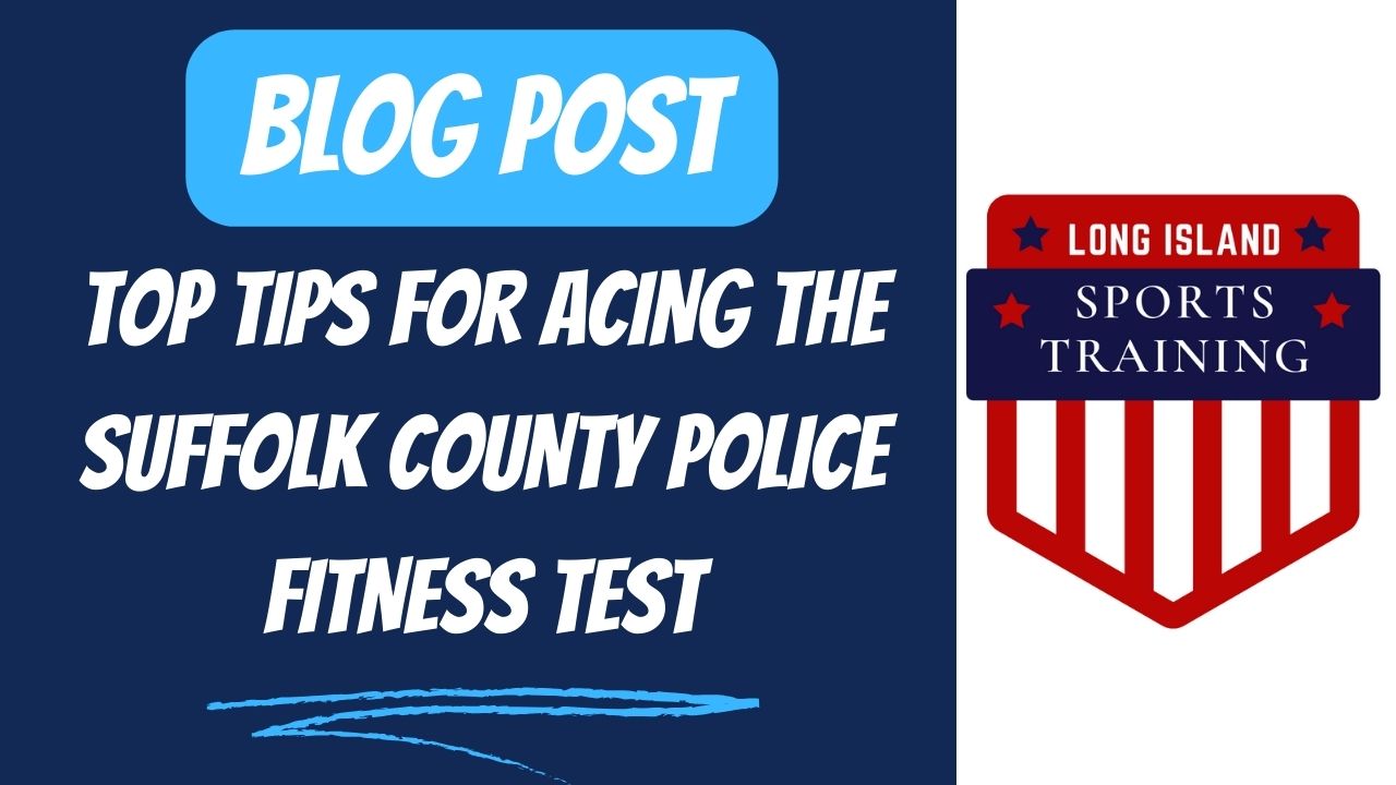 Top Tips For Acing The Suffolk County Police Fitness Test