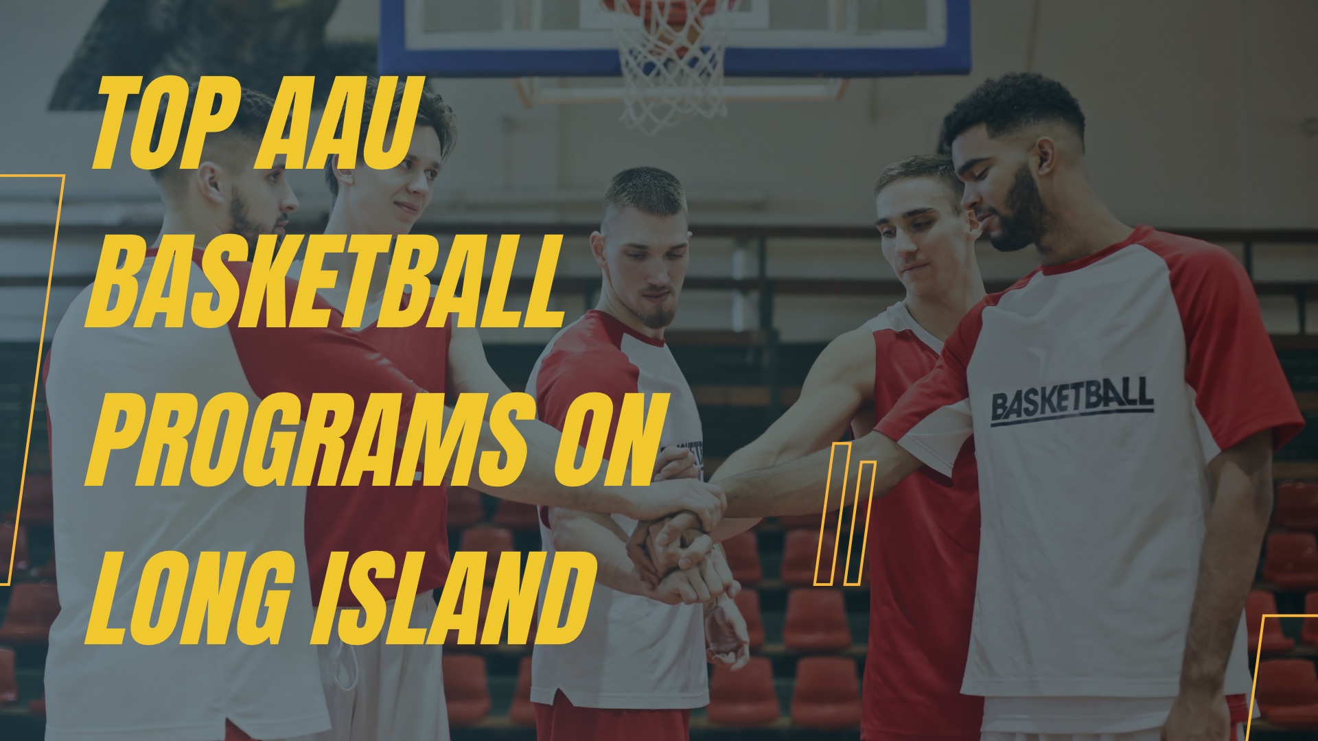 Top AAU Basketball Programs On Long Island